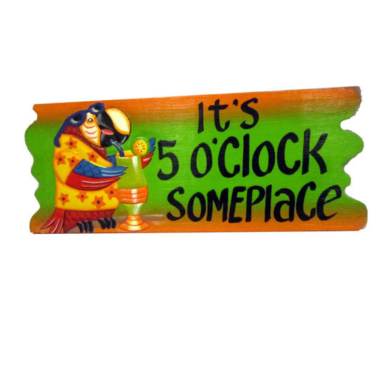 23714 19" It's 5 O'Clock Someplace Wall Plaq