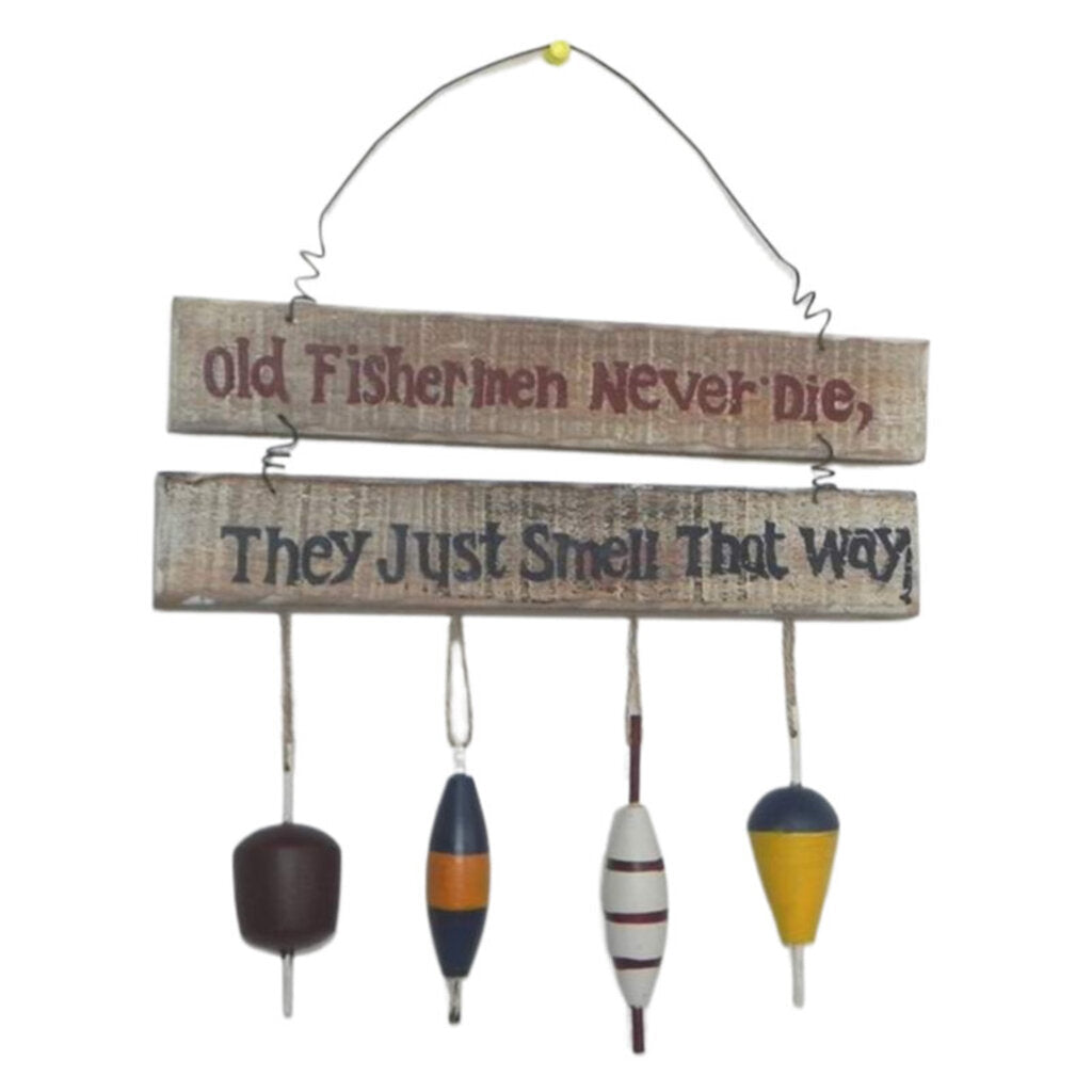 75859 Old Fishermen Never Die w Floats