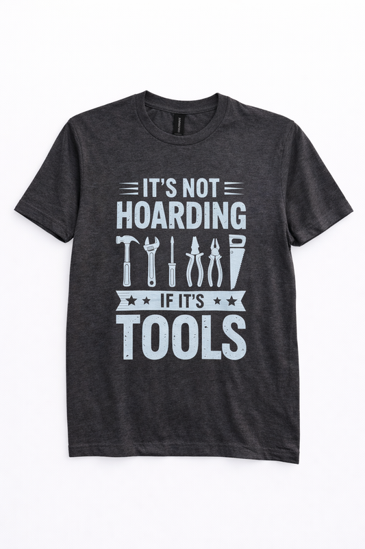 IT'S NOT HOARDING TEE